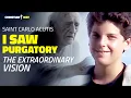 Download Lagu Carlo Acutis and His Astonishing Vision of Purgatory