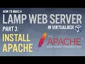 LAMP Web Server Part 3 Install Apache