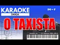 Download Lagu Karaoke - O Taxista ( Dansa )