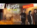 Lagu Utopia Full Album | Hujan | Antara Ada Dan Tiada | Serpihan Hati -Kumpulan Lagu Pop Indonesia 2000an
