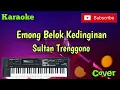 Emong Belok Kedinginan ( Sultan Trenggono ) Karaoke - Cover - Musik Sandiwaraan