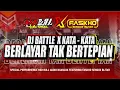 Lagu DJ BATTLE X KATA - KATA BERLAYAR TAK BERTEPIAN RED BULL AUDIO NGANJUK FEATURING FASKHO SENGOX BLITAR