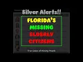 Florida Silver Alerts - Missing Elderly Citizens