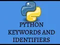 Python keywords and identifiers