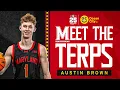 Meet The Terps Austin Brown