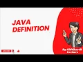 What is the java Java Definition Siddharth Lecture