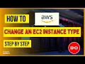 How to change AWS EC2 Instance Type
