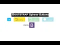 Spinner Buttons Using HTML CSS Bootstrap