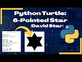 Creating a 6-Pointed Star David Star with Python Turtle Tutorial