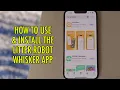 Control Your Litter-Robot With Your Phone HOW TO USE INSTALL THE LITTER-ROBOT WHISKER APP