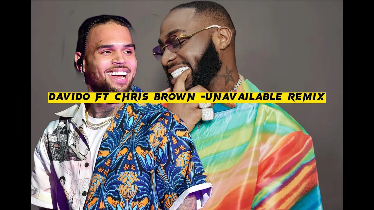 Davido Ft Chris Brown & Must Keys-Unavailable Remix (Official Music Video)