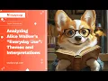 Analyzing Alice Walker s Everyday Use Themes and Interpretations - Essay Example
