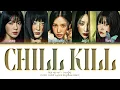 Download Lagu Red Velvet 레드벨벳 'Chill Kill' Lyrics (Color Coded Lyrics)