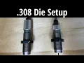 308 Winchester RCBS Die Setup for Beginners