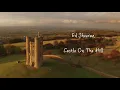 Ed Sheeran - Castle On The Hill (lyrics)