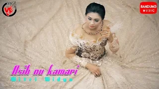 Download Witri Widya - Asih nu kamari [Official Bandung Music] MP3