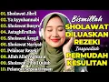 Download Lagu SHOLAWAT TERBARU 2025 | SHOLAWAT NABI PENARIK REJEKI | Sholawat Jibril, Sholawat Busyro, Nariyah
