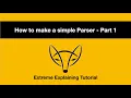 How to make a simple Parser - Part 1