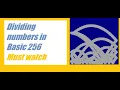 Dividing numbers in Basic 256 must watch
