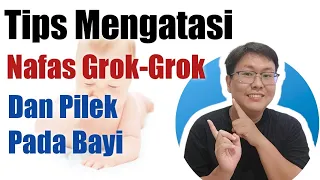 Download CARA MENGATASI NAFAS GROK-GROK DAN PILEK PADA BAYI - TANYAKAN DOKTER MP3