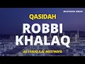 Qasidah Robbi Khalaq Toha Min Nur || AS SYAUQ ILAL MUSTHOFA