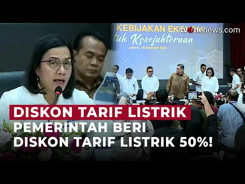Tok! Awal Tahun 2025, Pemerintah Pangkas Tarif Listrik 50% Selama Dua Bulan