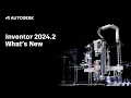Inventor 2024 2 What s New