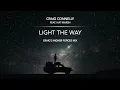 Craig Connelly feat. Kat Marsh - Light The Way (Craig's Higher Forces Extended Mix)