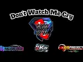 Lagu DJ Don't Watch Me Cry || AS KDN KEDIRI || RISKI IRFAN NANDA || 69 PROJECT || Full Bass