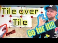 Tile Over Tile VERY BAD IDEA Lowes Eco Prim Grip WINNI DIY