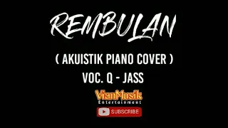 Download Rembulan Ing Wengi (Cover) - Ipa Hadi Sasono  voc. Q Jass by VianMusik MP3