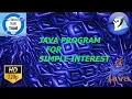 Java program for simple interest java program in hindi Keep Educating with Yusuf