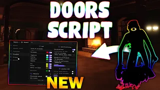 NEW DOORS Script PASTEBIN 2026 FULL BRIGHT ENTITY NOTIFIER ESCAPE ESP MONSTER