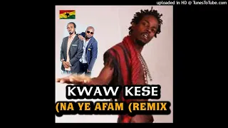 kwaw kese na ye afam remix ft 2t0ff