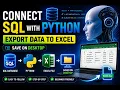SQL Python Excel Automation Export Data to Desktop in 5 Minutes and