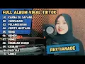Download Lagu Restianade - Karna Su Sayang - Full Album Terbaru 2023   (Viral Tiktok)