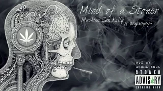 Download Mind of a Stoner - Machine Gun Kelly ft. Wiz Khalifa | 10min. Mix MP3