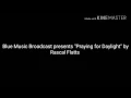 "Praying for Daylight" by Rascal Flatts lyrics