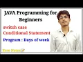 Java Tutorial Switch Case Statements in Java Full JAVA course for beginners in Hindi