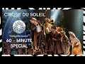 60 - MIN SPECIAL | VOLTA, KURIOS \u0026 Mystère | Cirque du Soleil
