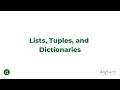 Module 4 of 9 Python Lists Tuples and Dictionaries