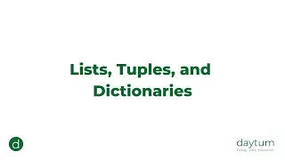Module 4 of 9 Python Lists Tuples and Dictionaries