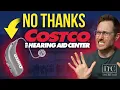 Download Lagu Why I No Longer Recommend Costco Hearing Aids