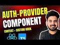 AuthProvider Component - React Native with Typescript Engineer Codewala