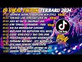 Download Lagu DJ TIKTOK VIRAL TERBARU 2024 FULL BASS🎵DJ KAU BUATKU SEKECEWA ITU - FULL ALBUM 2024