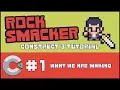 Construct 3 Tutorial - Rock Smacker