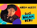 Download Lagu SUCI DALAM DEBU _ ABIEM NGESTI