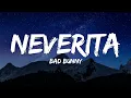 Bad Bunny - Neverita (Letra/Lyrics)