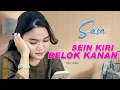 Lagu SEIN KIRI BELOK KANAN - Sasa || Lagu Manado