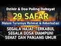 Download Lagu DZIKIR DI MALAM 29 SAFAR | DZIKIR MUSTAJAB DI BULAN SAFAR – Alaa Aqel